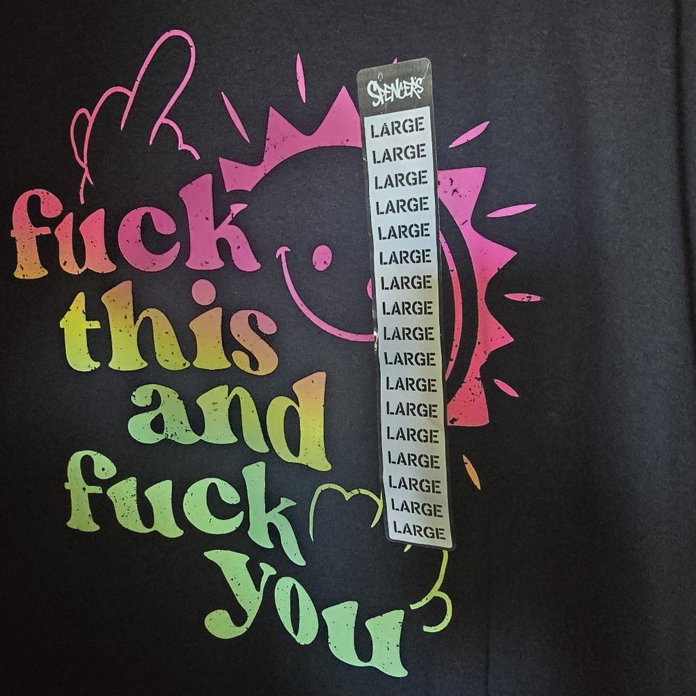 Spencer's graphic tee. F*ck this and f*ck you. Size: LARGE Color: Black